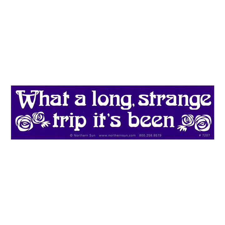 Grateful Dead What a Long Strange Trip Bumper Sticker