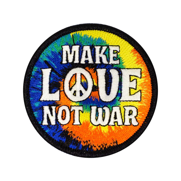 Tie Dye Make Love Not War Patch